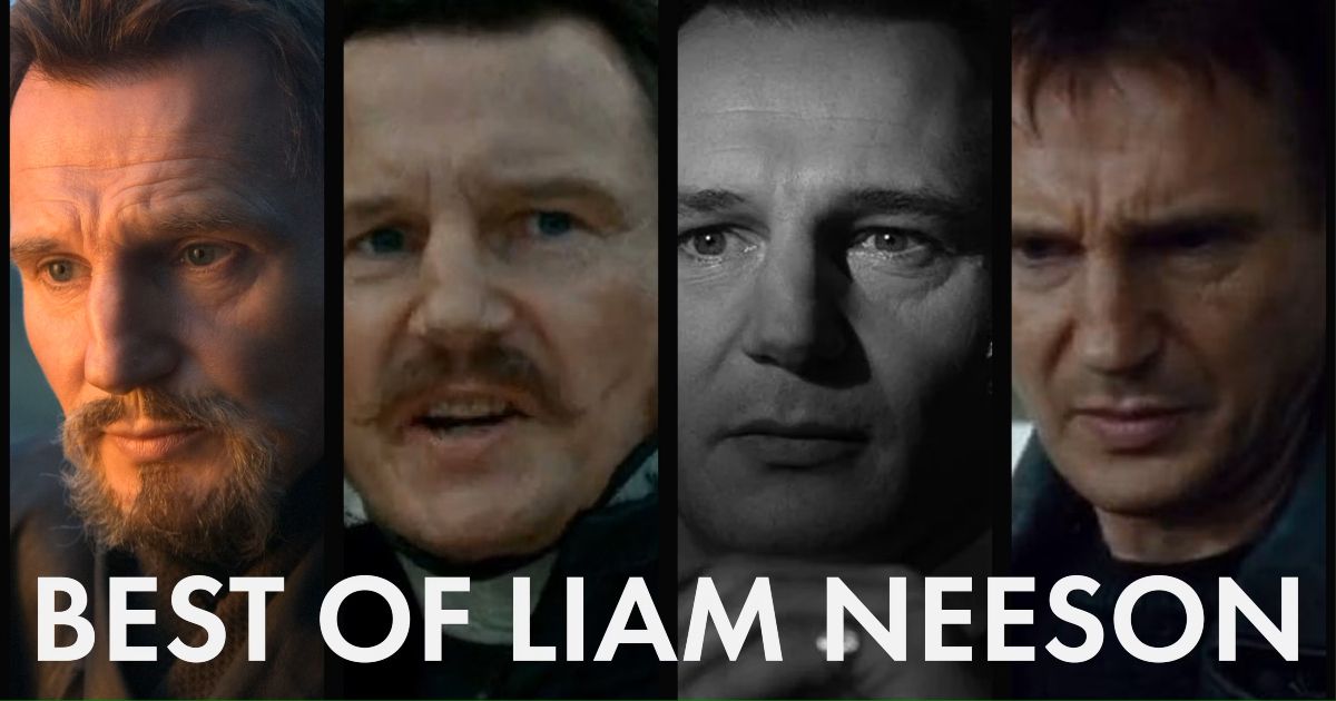 Best Liam Neeson Movies