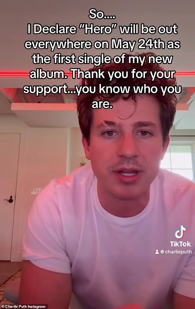 'So, I declare "Hero" will be out everywhere on May 24th as the first single of my new album,' Charlie concluded. 'Thank you for your support...you know who you are'