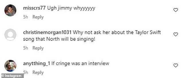 'Why not ask her about the Taylor Swift song that North will be singing!' one asked, referencing the lyrics in thanK you aIMee, in which the Grammy winner sings about a mean girl whose bullying made her stronger