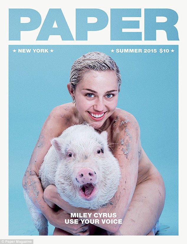 Revealing: Miley Cyrus could be seen naked on the cover of the latest issue of Paper magazine while cuddling up with her pet pig Bubba Sue